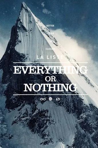 Póster de La Liste : Everything or Nothing