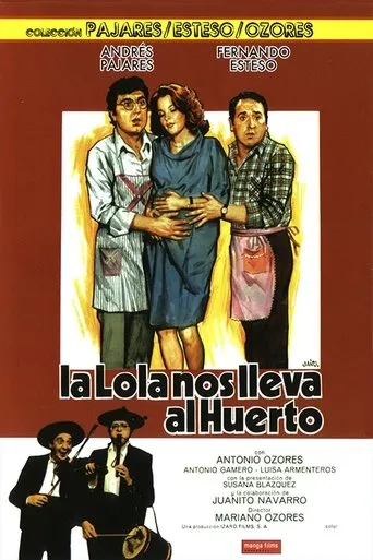 Póster de La Lola nos lleva al huerto