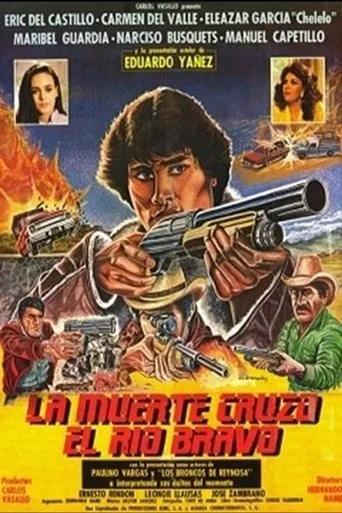 Póster de La muerte cruzó el río Bravo