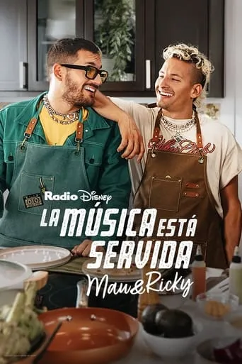 Póster de La música está servida: Mau y Ricky