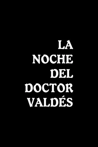 Póster de La noche del doctor Valdés