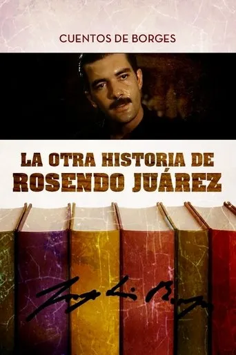 Póster de La otra historia de Rosendo Juárez