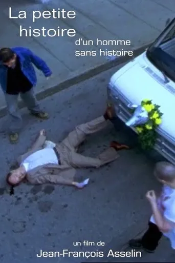 Póster de La petite histoire d'un homme sans histoire