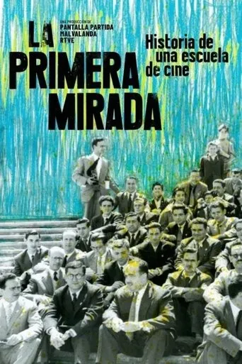 Póster de La primera mirada. Historia de una escuela de cine