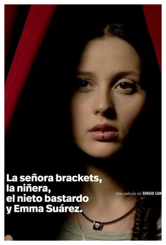 Póster de La señora Brackets, la niñera, el nieto bastardo y Emma Suárez