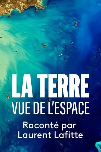 Póster de La Terre vue de l’espace