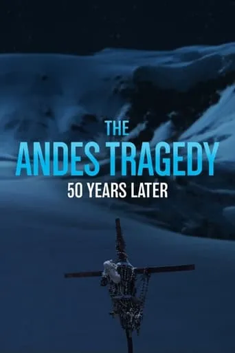 Póster de La tragedia de los Andes (2022) con Nando Parrado como Self