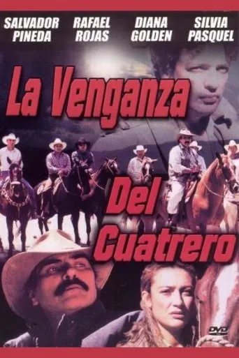 Póster de La Venganza del Cuatrero