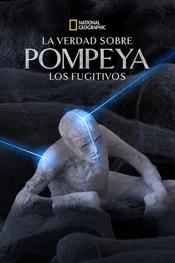 Póster de La verdad sobre Pompeya: Los fugitivos