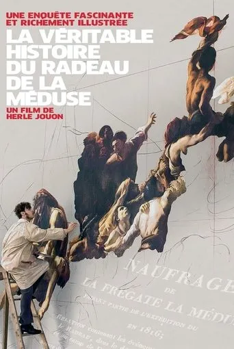 Póster de La Véritable Histoire du radeau de La Méduse