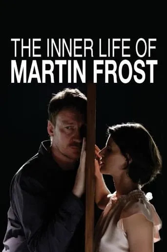 Póster de La vida interior de Martin Frost (2007) con Paul Auster como Narrator