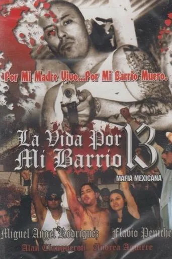 Póster de La vida por mi barrio 13 (Mafia mexicana)