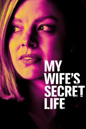 Póster de La vida secreta de mi mujer (2019) con Marnie Mahannah como Angela