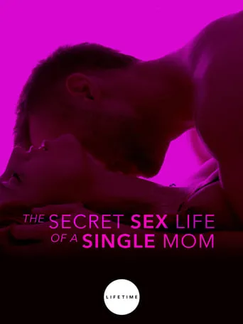 Póster de La vida sexual de una madre soltera (2014) con Jeff Roop como Graham