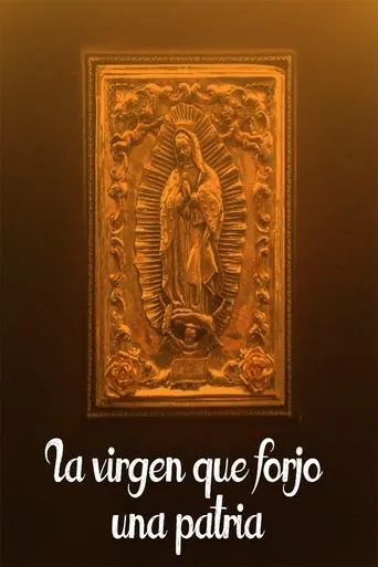 Póster de La virgen que forjó una patria