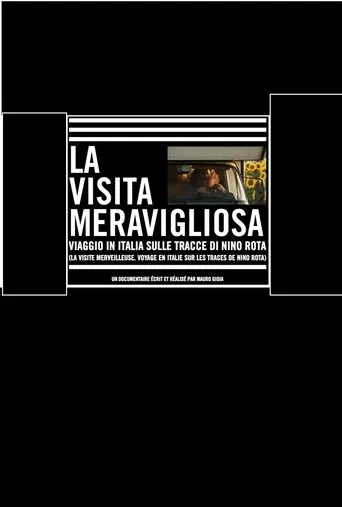 Póster de La visita meravigliosa: Viaggio in Italia sulle tracce di Nino Rota