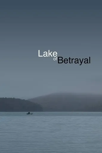 Póster de Lake of Betrayal: The Story of Kinzua Dam