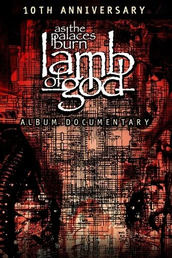 Póster de Lamb of God: The Making of As the Palaces Burn Album