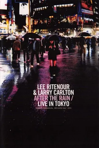 Póster de Larry Carlton & Lee Ritenour - After The Rain - Live in Japan 1995