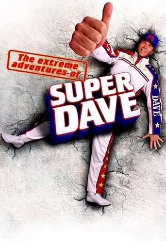 Póster de Las aventuras de Super Dave (2000) con Bob Einstein como Supe Dave Osborne