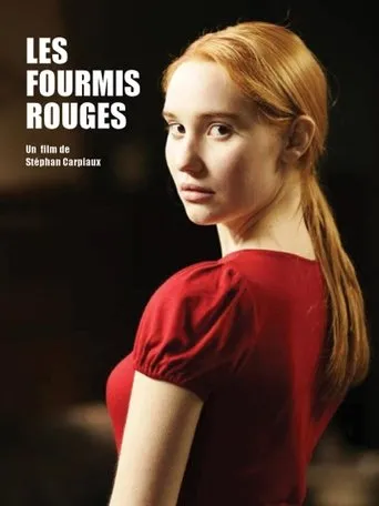 Póster de Las hormigas rojas (2007) con Julie Gayet como Anne