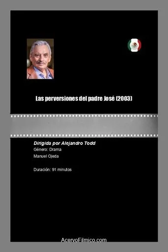 Póster de Las perversiones del padre José