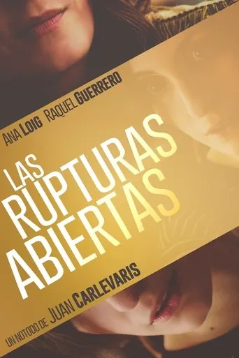 Póster de Las rupturas abiertas