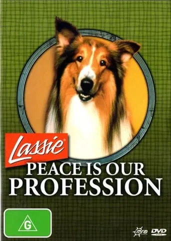 Póster de Lassie: Peace Is Our Profession