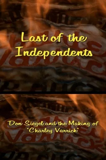 Póster de Last of the Independents: Don Siegel and the Making of 'Charley Varrick'