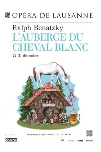 Póster de L’Auberge du Cheval Blanc - Opéra de Lausanne