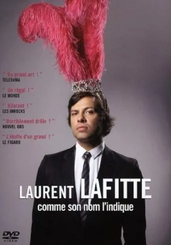 Póster de Laurent Lafitte: Comme son nom l'indique