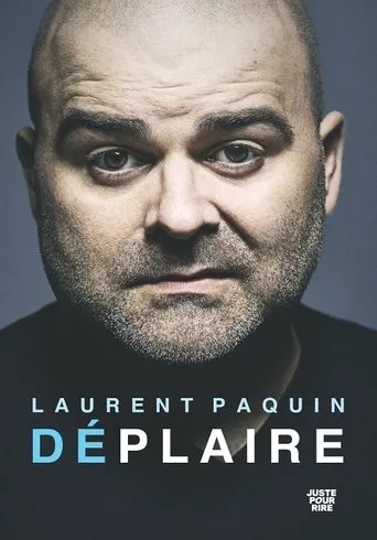 Póster de Laurent Paquin - Déplaire
