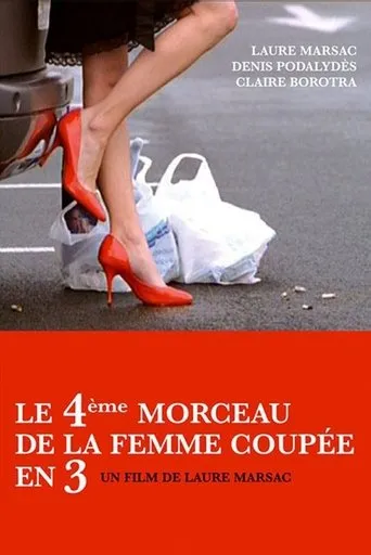 Póster de Le 4ème Morceau de la femme coupée en 3