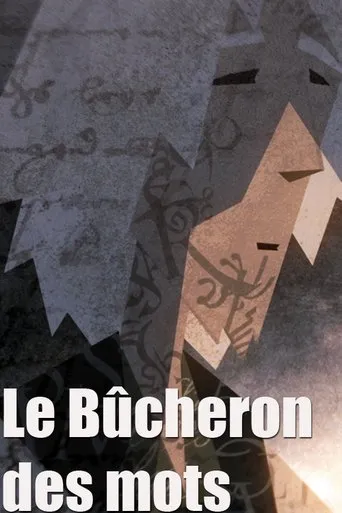 Póster de Le bucheron des mots