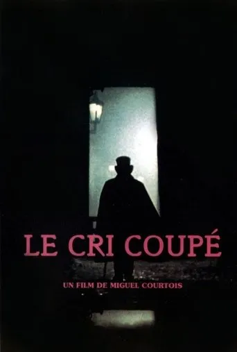 Póster de Le cri coupé
