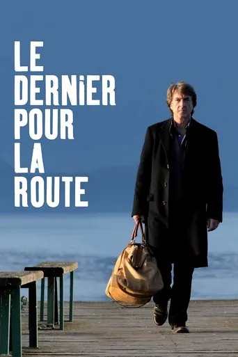 Póster de Le Dernier pour la route