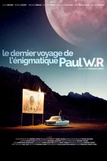 Póster de Le Dernier Voyage de l'énigmatique Paul W.R