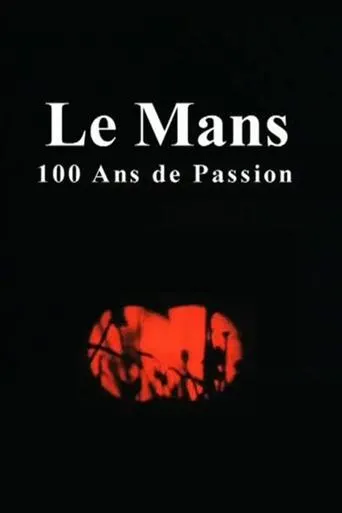 Póster de Le Mans: 100 Years of Passion