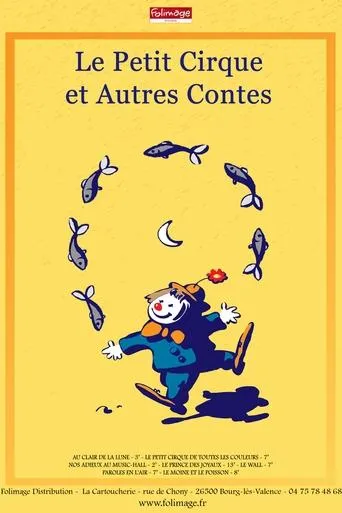 Póster de Le petit cirque et autres contes