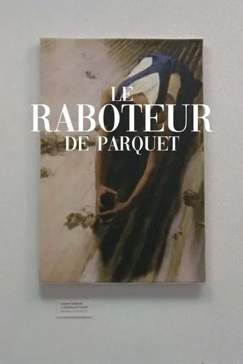 Póster de Le raboteur de parquet