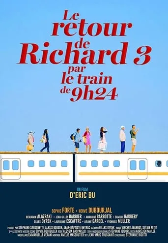 Póster de Le retour de Richard 3 par le train de 9h24