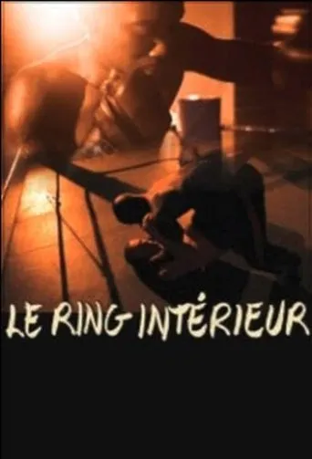 Póster de Le Ring intérieur