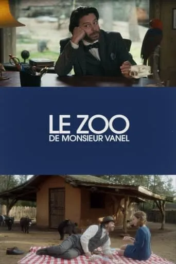 Póster de Le zoo de Monsieur Vanel