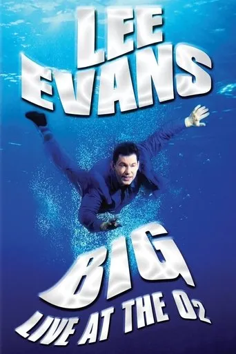 Póster de Lee Evans: Big - Live at the O2