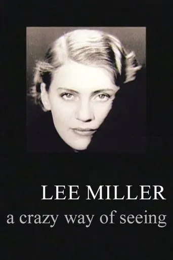 Póster de Lee Miller: A Crazy Way of Seeing