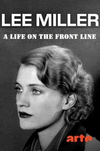 Póster de Lee Miller: A Life on the Frontline