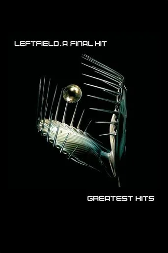 Póster de Leftfield: A Final Hit