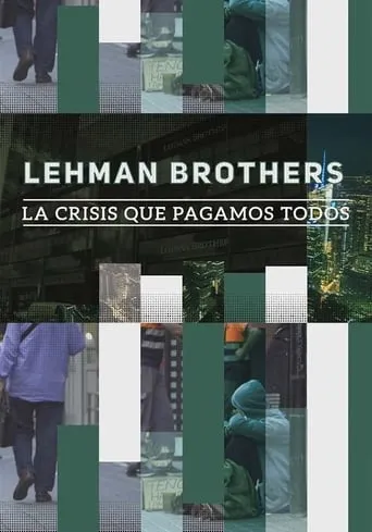 Póster de Lehman Brothers: la crisis que pagamos todos