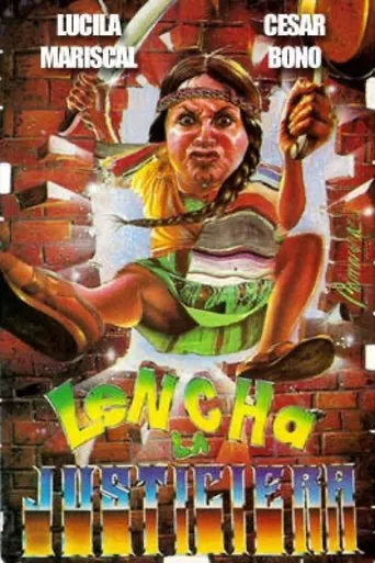 Póster de Lencha la justiciera