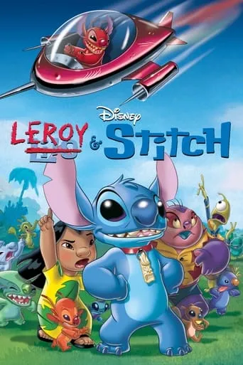 Póster de Leroy y Stitch (2006) con Doug Stone como Ensign Getco (voice)